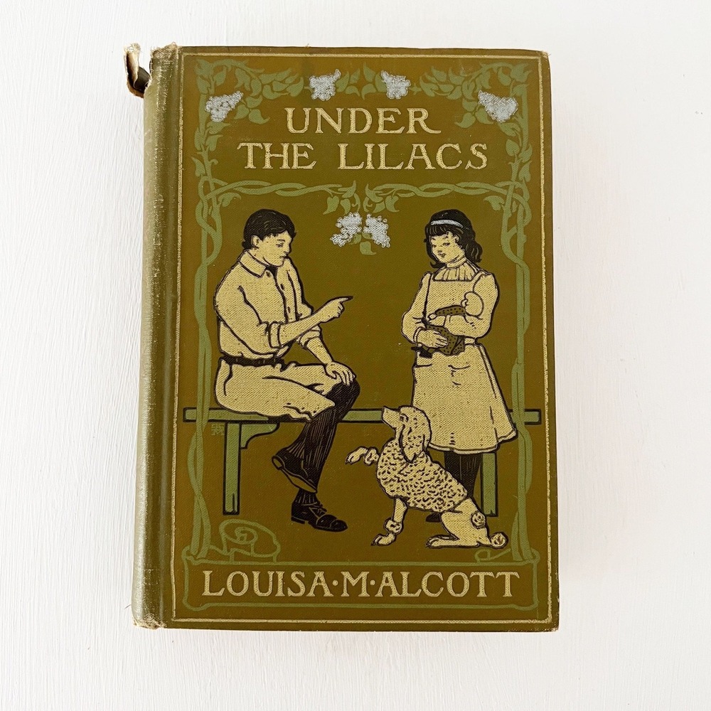 1906 Under the Lilacs by Louisa May Alcott Cloth Bound Edwardian Book